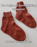 The Beginner Sock-Knitting Blueprint (PDF Download)